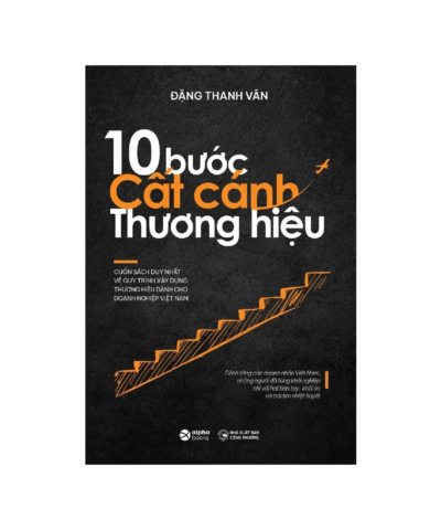 10 Bước Cất Cánh Thương Hiệu