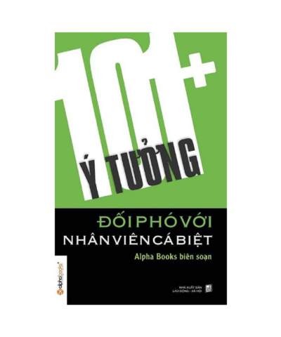 101+ Ý Tưởng Đối Phó Với Nhân Viên Cá Biệt