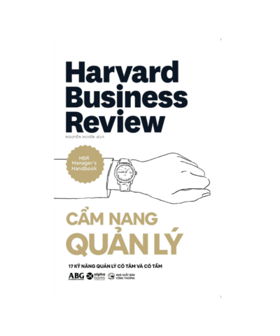 17 Kỹ Năng Quản Lý Có Tâm Và Có Tầm