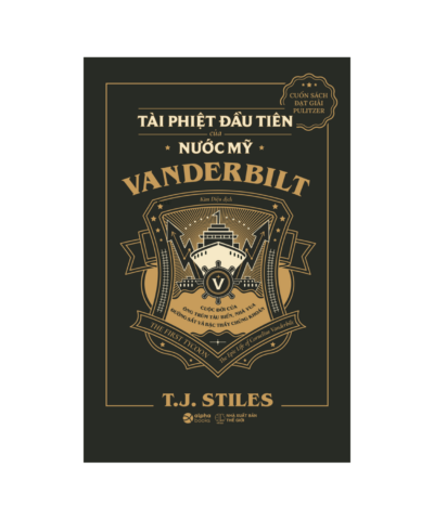 Tài Phiệt Đầu Tiên Của Nước Mỹ - Vanderbilt