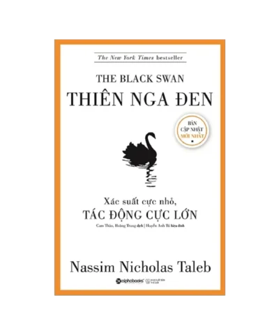 Thiên Nga Đen - Xác Suất Cực Nhỏ Tác Động Cực Lớn